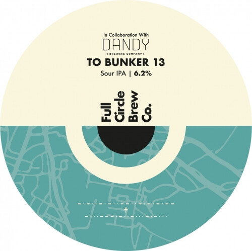 Full Circle Brew Co To Bunker 13