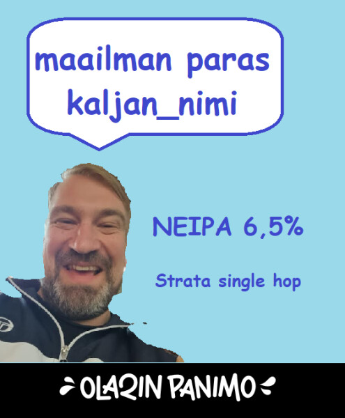 Olarin Panimo Maailman paras kaljan_nimi