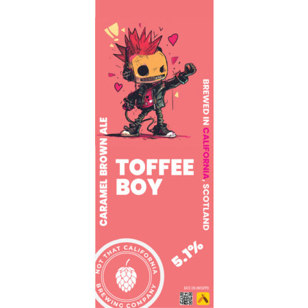Not That California Brewing Company Toffee Boy