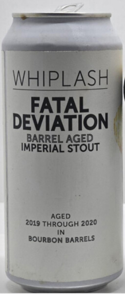 Whiplash Fatal Deviation - Barrel Aged (2021)