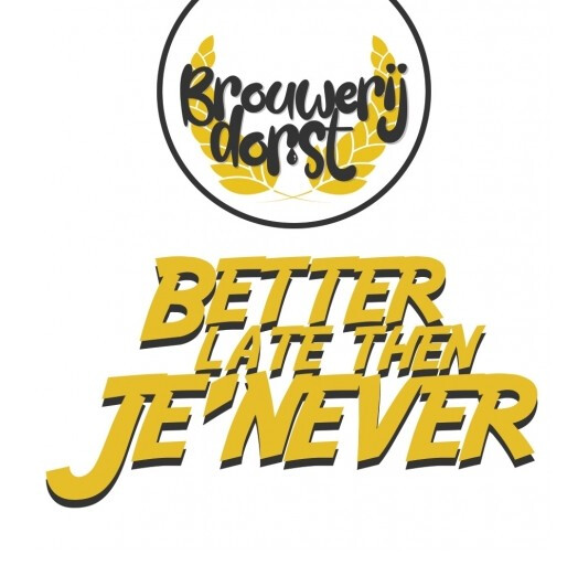 Brouwerij Dorst Better Late Than (Je)Never