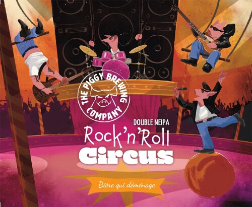 The Piggy Brewing Company Rock'N'Roll Circus