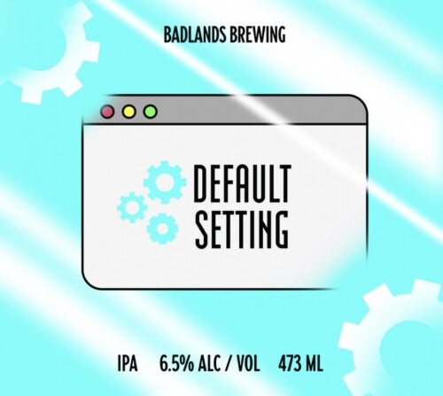Badlands Brewing Company Default Setting