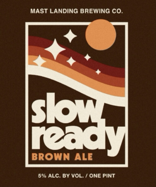 Mast Landing Brewing Company Slow Ready