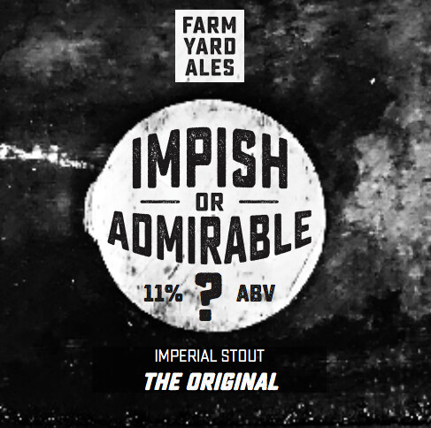Farm Yard Brew Co. Impish or Admirable? The Original