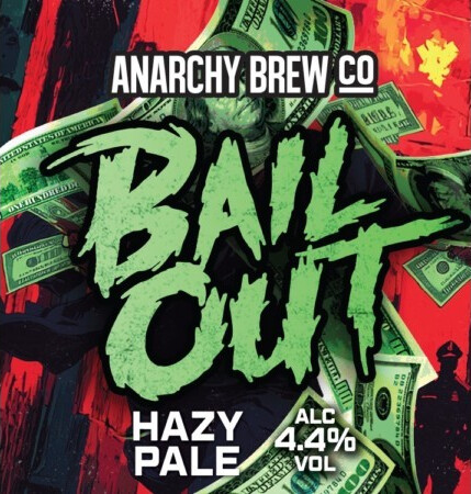 Anarchy Brew Co. Bail Out