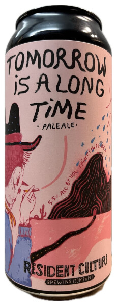 Resident Culture Brewing Company Tomorrow Is A Long Time