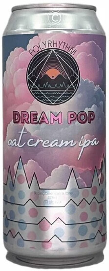 Polyrhythm Brewing Dream Pop Oat Cream IPA