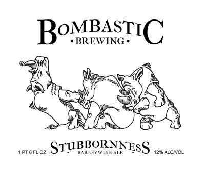 Bombastic Brewing Stubbornness