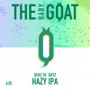 The Baby Goat Goat Ol' Dayz