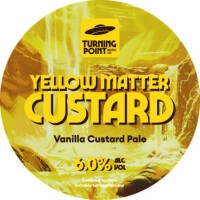 Turning Point Brew Co. Yellow Matter Custard
