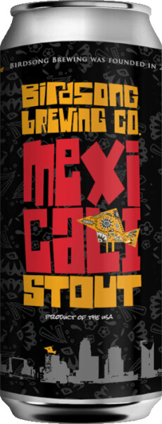 Birdsong Brewing Company MexiCali Stout