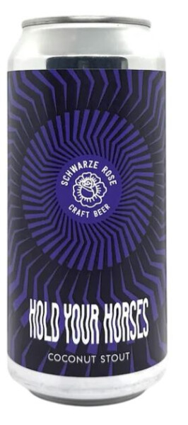 Schwarze Rose Craft Beer Hold Your Horses