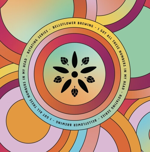 Belleflower Brewing Company I Got All These Numbers In My Head - El Dorado