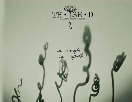 The Seed: A Living Beer Project As Simple As Youth?
