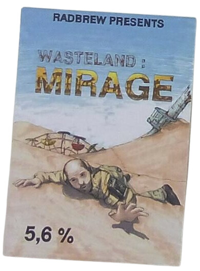 Radbrew Wasteland: Mirage