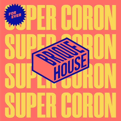 Brique House Super Coron