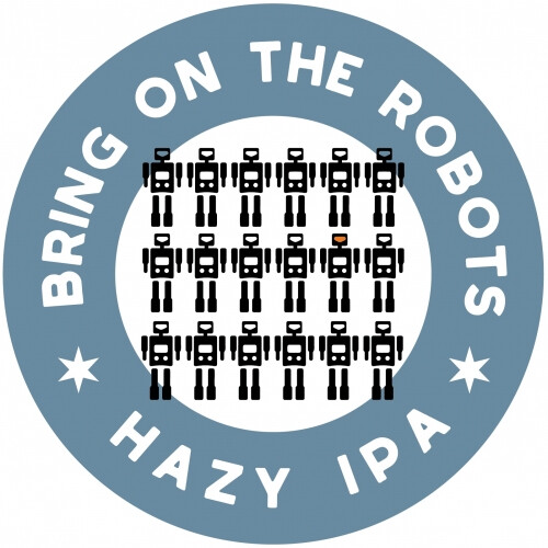 BRÄUGIER Bring On the Robots - Hazy IPA