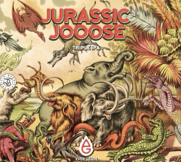 Ever Grain Brewing Company Jurassic Jooose
