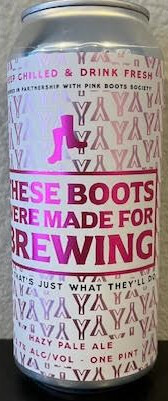 YaYa Brewing Company These Boots Were Made For Brewing