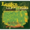 Beer Valley Brewing Company Leafer Madness