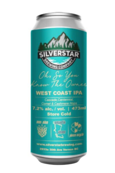 Silverstar Brewing Oh, So You Know the Owner