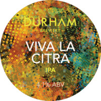Durham Brewery Viva La Citra