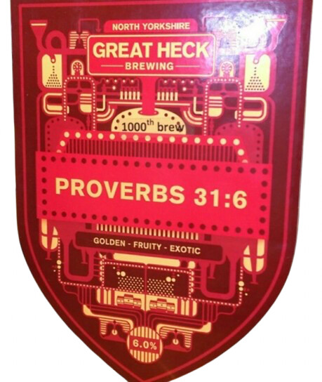 Great Heck Brewing Proverbs 31:6