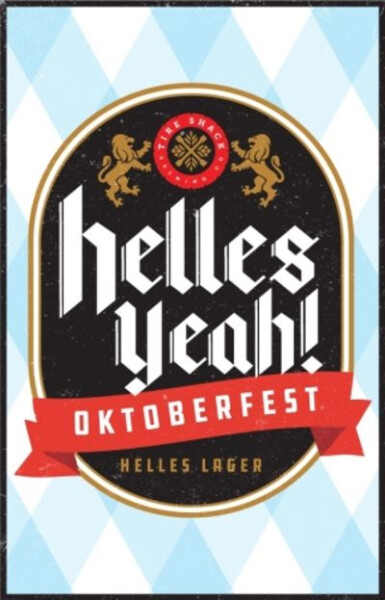 Tire Shack Brewing Co. Helles Yeah!