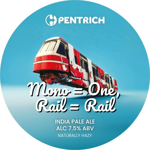 Pentrich Brewing Co. Mono = One, Rail = Rail