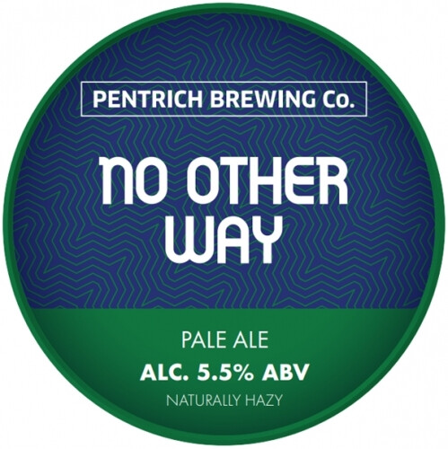 Pentrich Brewing Co. No Other Way