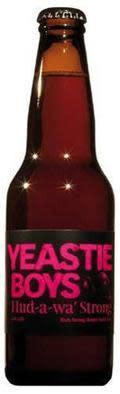 Yeastie Boys Hud-a-wa' Strong
