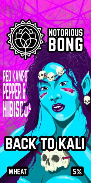 Notorious Bong Back To Kali