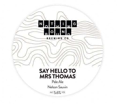 Nothing Bound Say Hello To Mrs Thomas