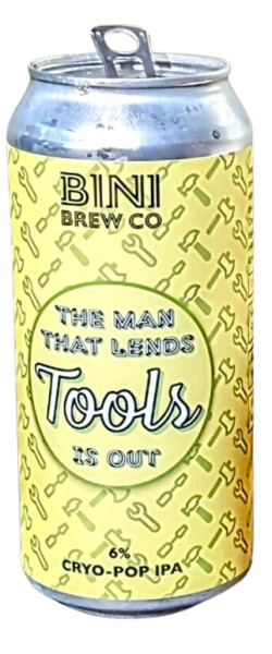 Bini Brew Co The Man That Lends Tools Is Out
