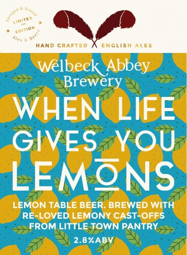 Welbeck Abbey Brewery When Life Gives You Lemons