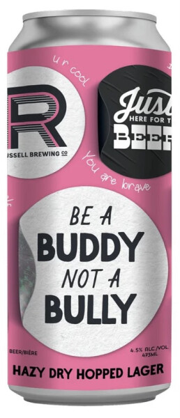Russell Brewing Company Be a Buddy Not a Bully