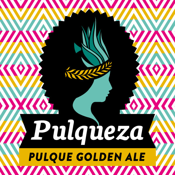 Pulqueza Pulque Golden Strong Ale