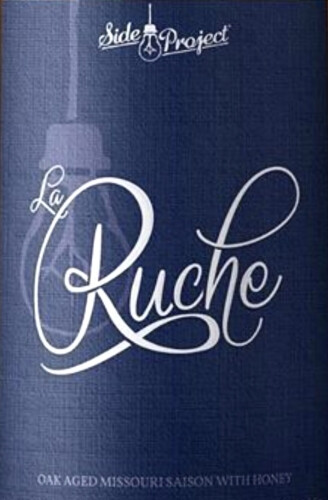 Side Project Brewing La Ruche - 10 Year