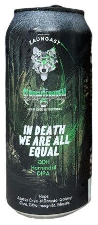 Zaungast Bier In Death We Are All Equal