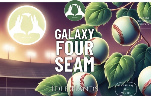 Idle Hands Craft Ales Four Seam - Galaxy