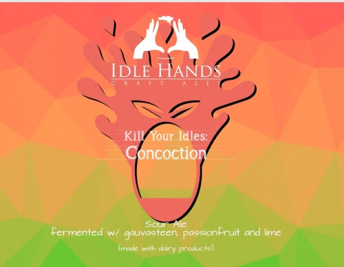 Idle Hands Craft Ales Kill Your Idles: Concoction