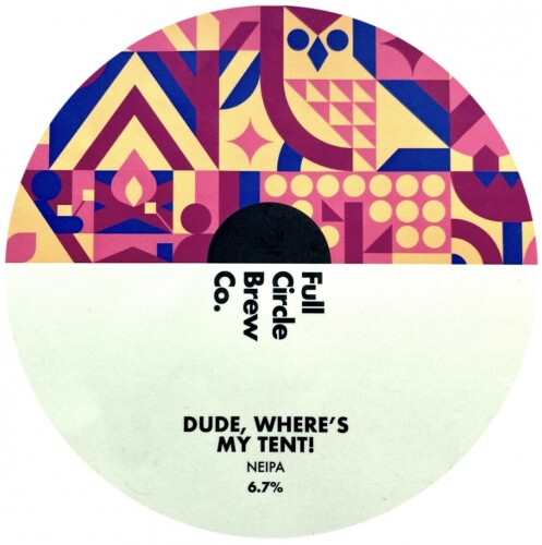 Full Circle Brew Co Dude Where's My Tent