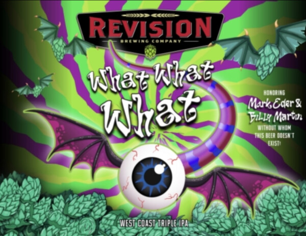 Revision Brewing Company What What What
