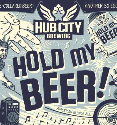 Hub City Brewing Hold My Beer