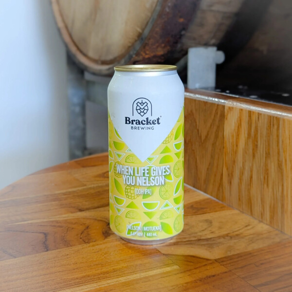 Bracket Brewing When Life Gives You Nelson