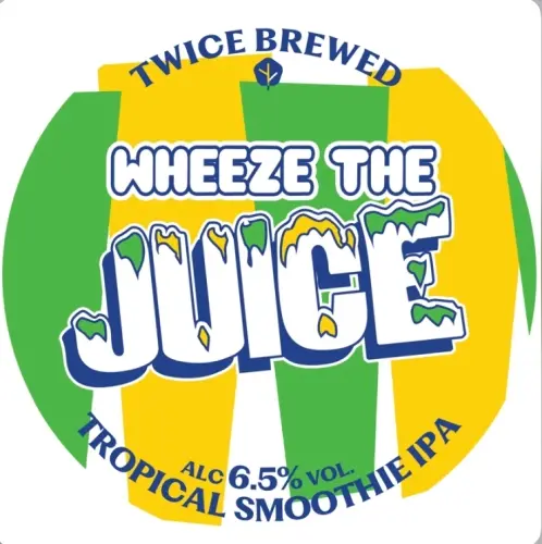 Twice Brewed Brew Co. Wheeze The Juice