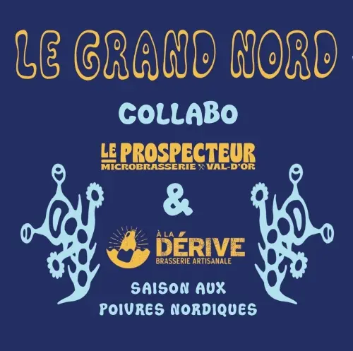 À La Dérive Brasserie Artisanale Le Grand Nord