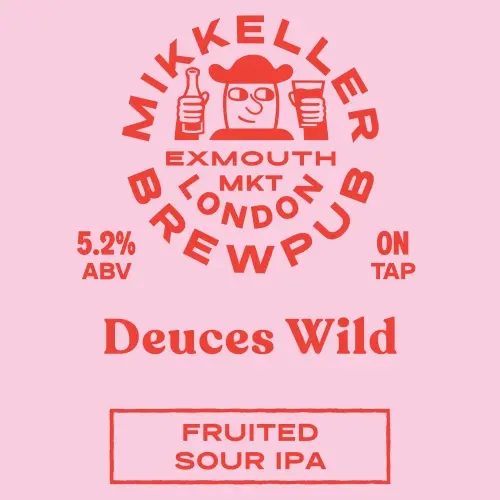 Mikkeller Brewpub London Deuces Wild