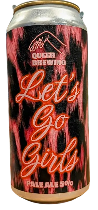 Queer Brewing Let's Go Girls